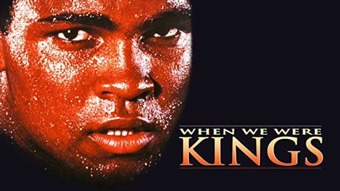 when we were kings